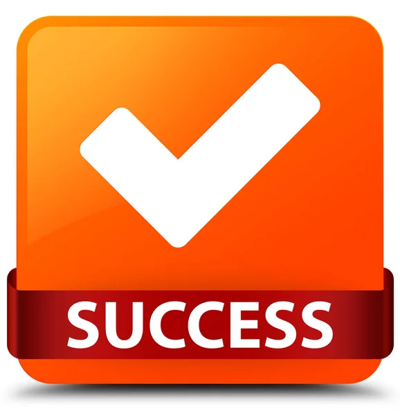 Success (validate icon) orange square button red ribbon in middl — Stock Photo, Image