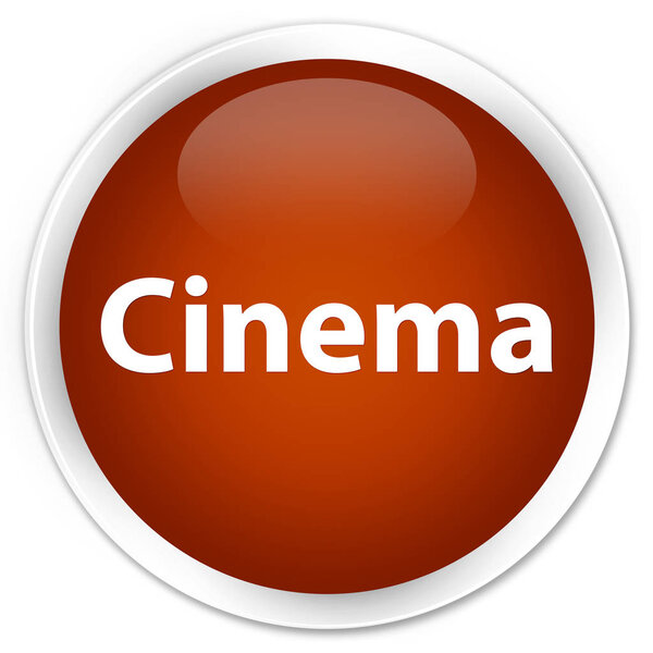 Cinema isolated on premium brown round button abstract illustration