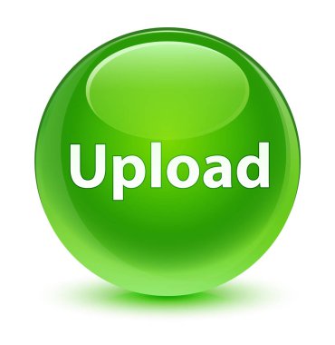 Cam gibi yeşil yuvarlak düğmesini upload
