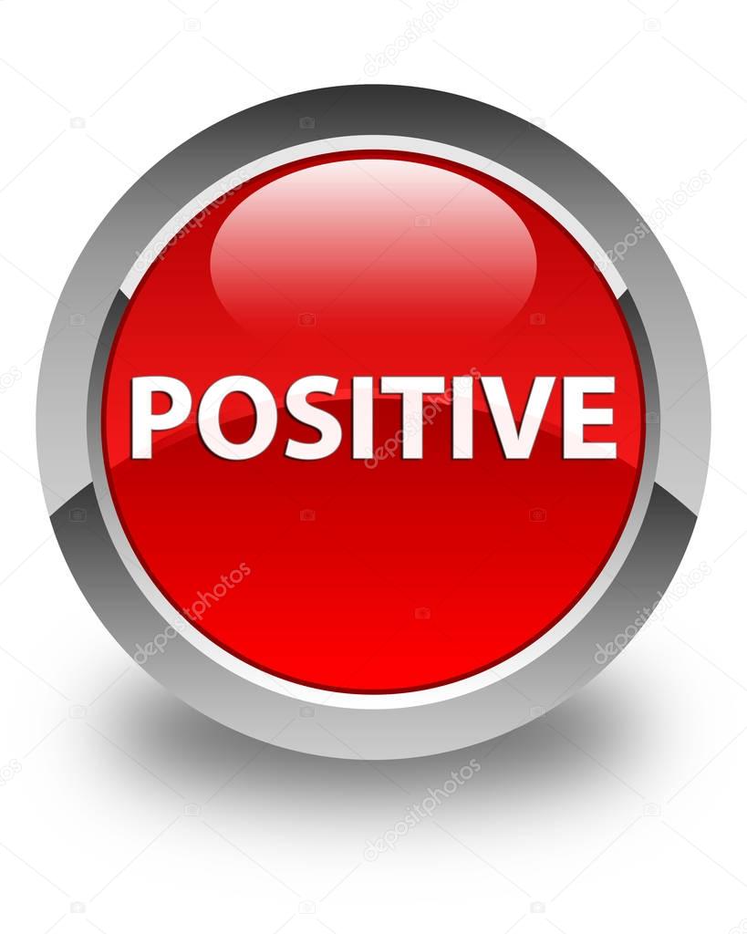 Positive glossy red round button