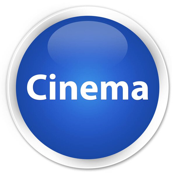Cinema isolated on premium blue round button abstract illustration