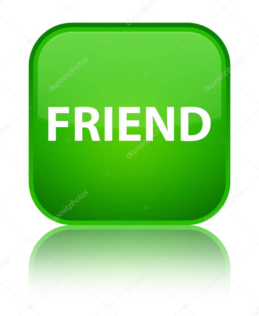 Friend special green square button