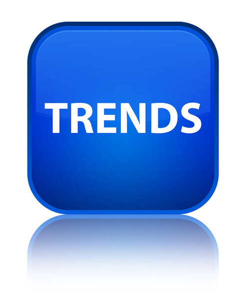 Trends special blue square button