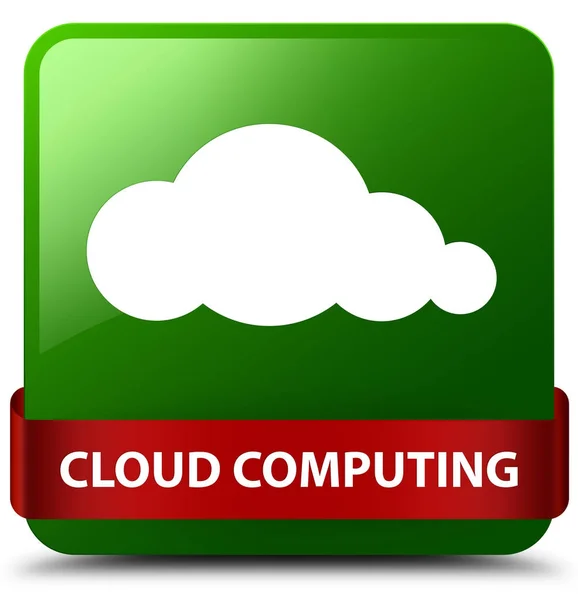 Cloud computing verde quadrato pulsante rosso nastro al centro — Foto Stock