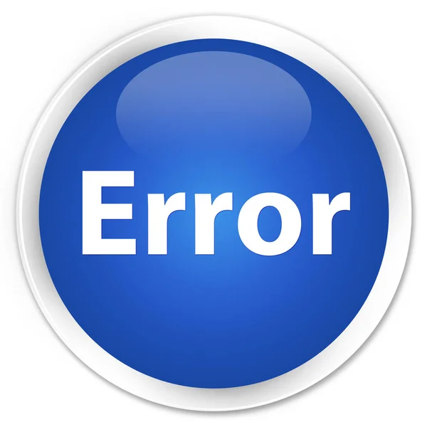 Error premium blue round button