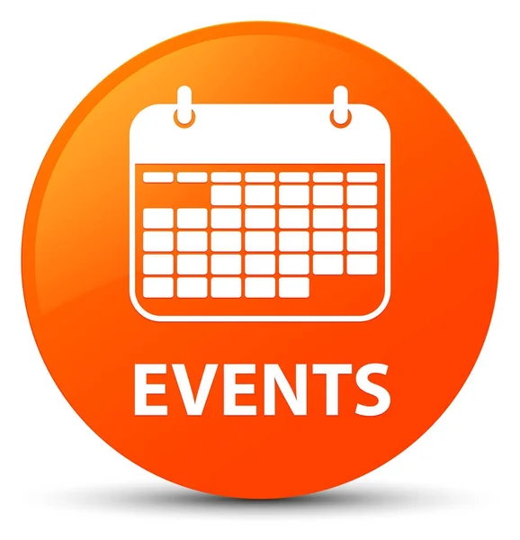Events (calendar icon) orange round button