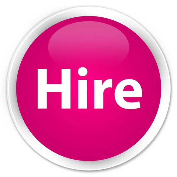 Hire premium pink round button — Stock Photo, Image