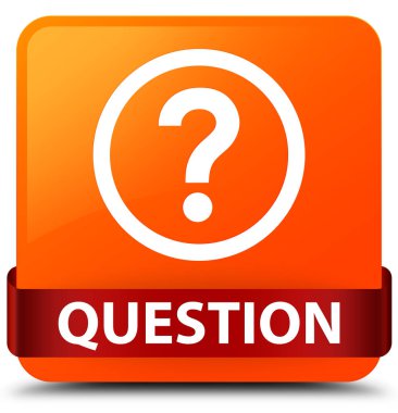 Soru turuncu kare düğme kırmızı kurdele orta