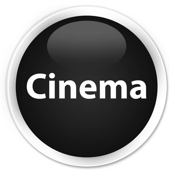 Cinema isolated on premium black round button abstract illustration