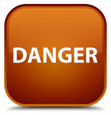 Tehlike özel kahverengi kare düğme