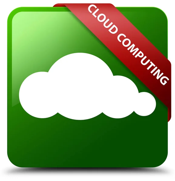 Cloud computing green square button red ribbon in corner