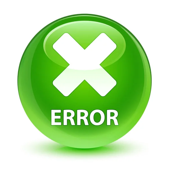 Erro (cancelar ícone) botão redondo verde vítreo — Fotografia de Stock