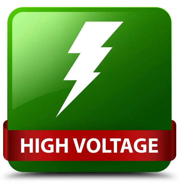 Hoogspanning (elektriciteit pictogram) groene vierkante knop rood lint ik — Stockfoto