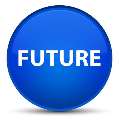 Gelecekteki özel mavi yuvarlak düğmesi