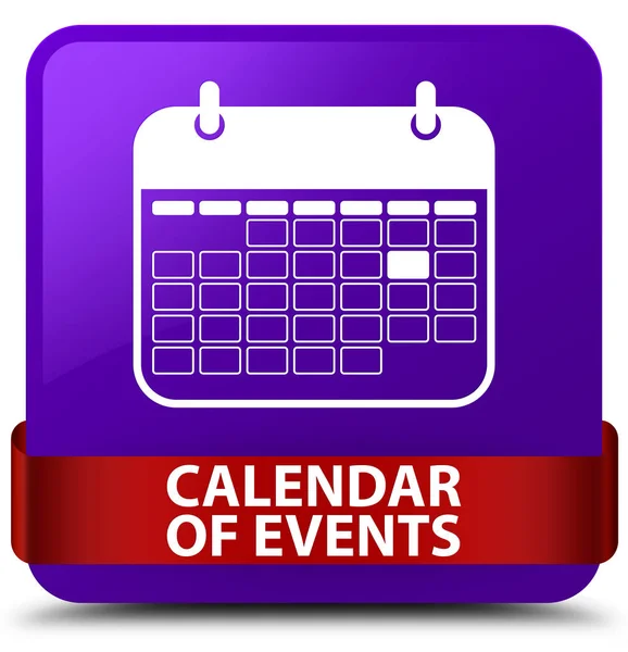 Calendario de eventos púrpura botón cuadrado rojo cinta en el centro —  Fotos de Stock