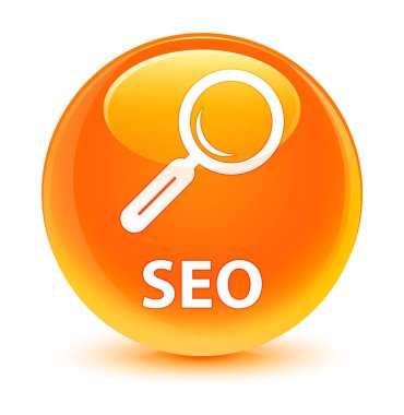 SEO camsı turuncu yuvarlak düğmesine