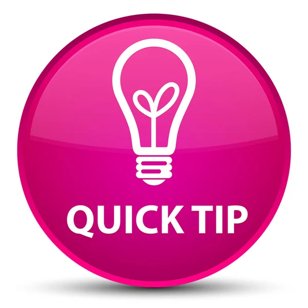 Quick tip (bulb icon) special pink round button