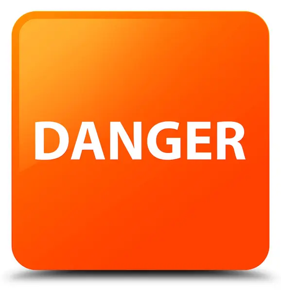Niebezpieczeństwo pomarańczowy przycisk kwadratowy — Zdjęcie stockowe