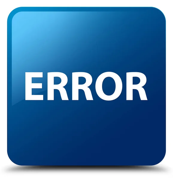 Erro botão quadrado azul — Fotografia de Stock