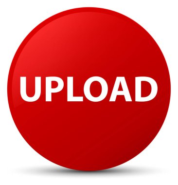 Kırmızı yuvarlak düğmesini upload