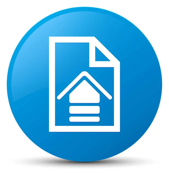 Uploaden document pictogram cyaan blauw ronde knop — Stockfoto