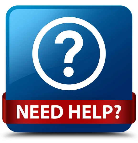 Hulp nodig (vraag pictogram) blauwe vierkante knop rood lint in middl — Stockfoto