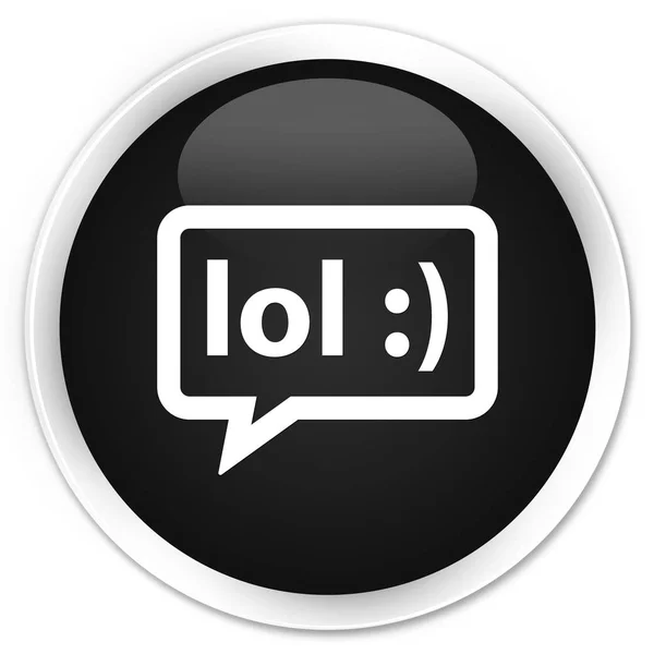 Lol bubbla ikonen premium svart rund knapp — Stockfoto
