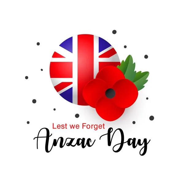 Carte vectorielle Anzac Day. N'oublions pas. Fleur réaliste de pavot rouge et drapeau du Royaume-Uni de Grande-Bretagne et d'Irlande du Nord. Tag, marque, autocollant - appel de pavot. Jour commémoratif . — Image vectorielle