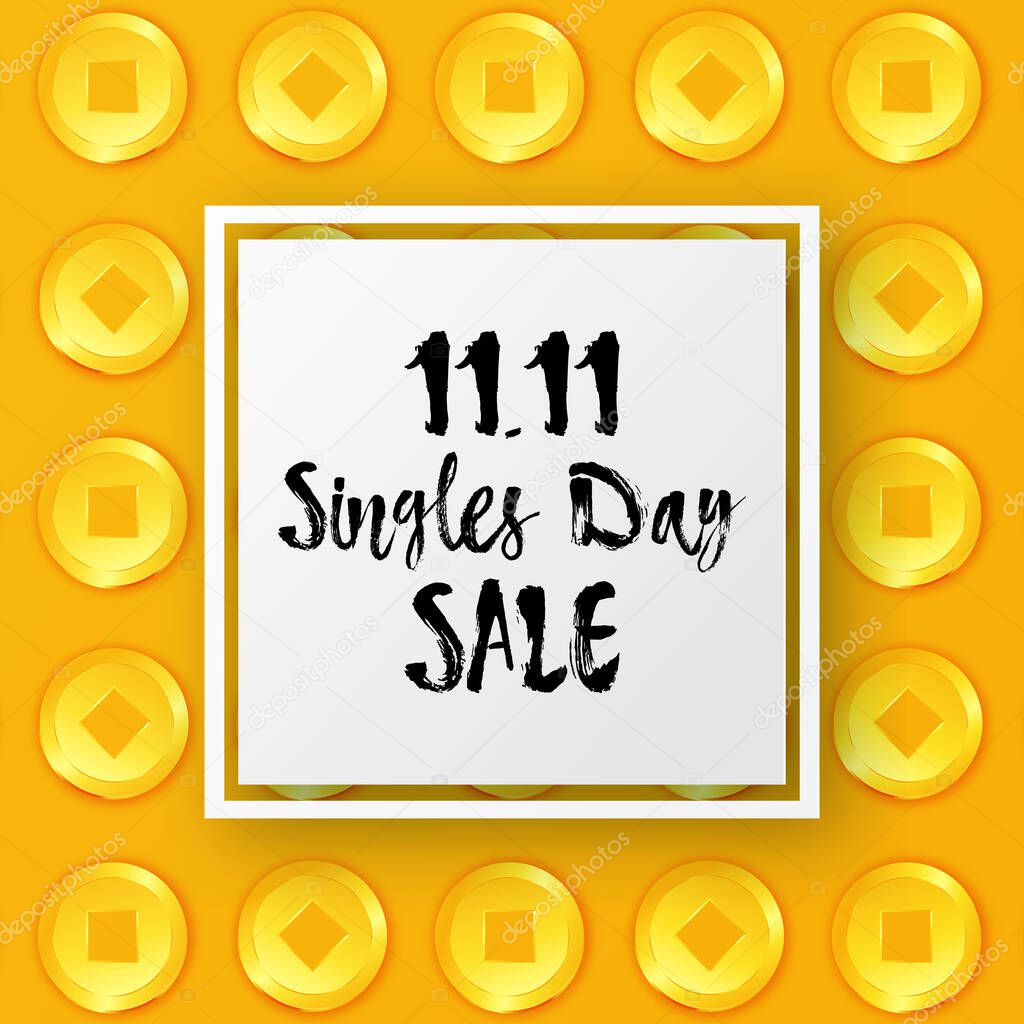 Vector Singles Day Sale banner with Chinese Coin frame. 11th November Shopping Festival discount flyer. Chinese promotional poster. 3D Oriental money. Social media layout, greeting card