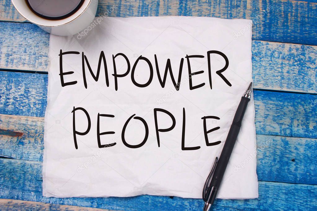 Empower People. Motivational Text