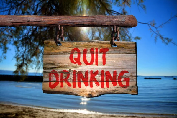 quit drinking motivational phrase sign