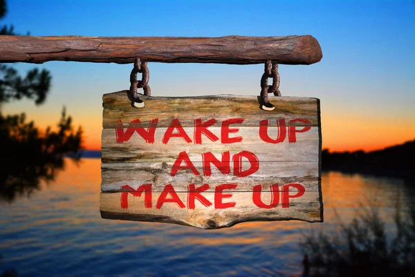 wake up and make up