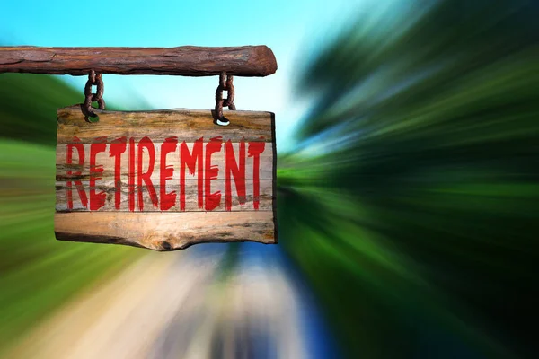 Retirement motivational phrase sign — Stock Photo, Image