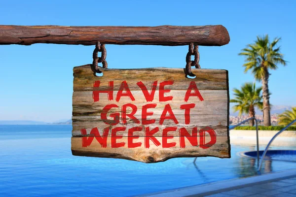 Have a great weekend