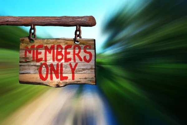 Members only motivational phrase sign — Stock Photo, Image