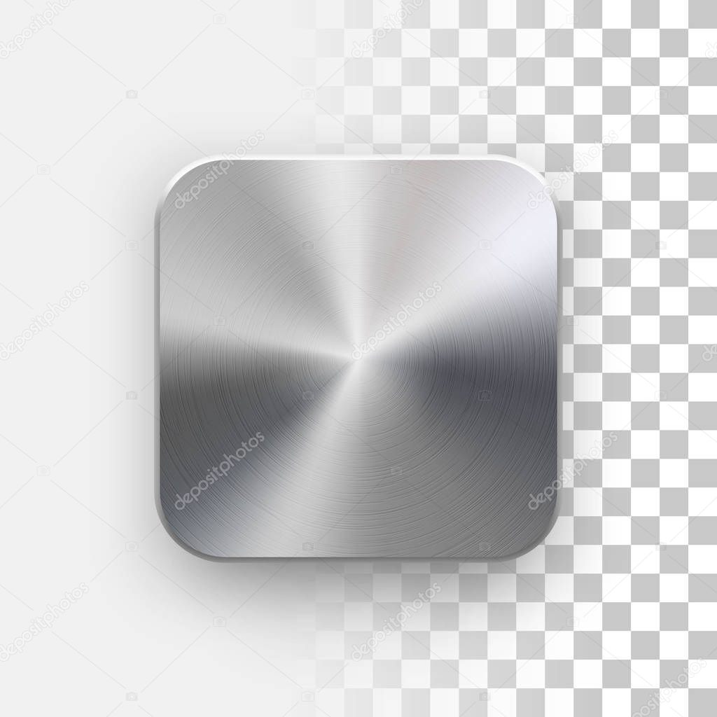 Metal blank app icon, technology button template with brushed texture, chrome, silver, steel, realistic shadow and transparent background for web sites, interfaces, UI, applications, apps. Vector.