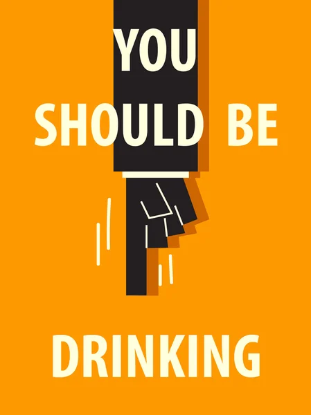 Dovresti essere ubriaco poster tipografico — Vettoriale Stock