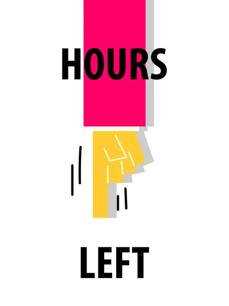 HOURS LEFT typography vector illustration — ストックベクタ