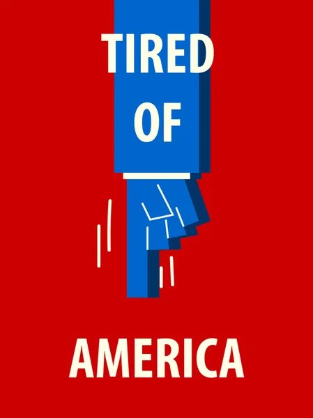 Ilustração em vetor tipografia cansado da América — Vetor de Stock