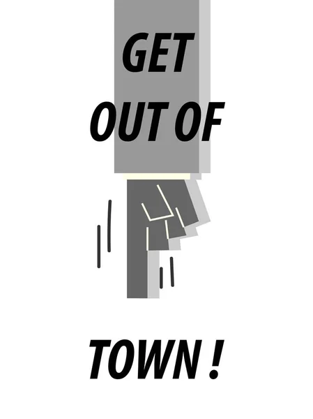 Get Out Of Town τυπογραφία εικονογράφηση διάνυσμα — Διανυσματικό Αρχείο