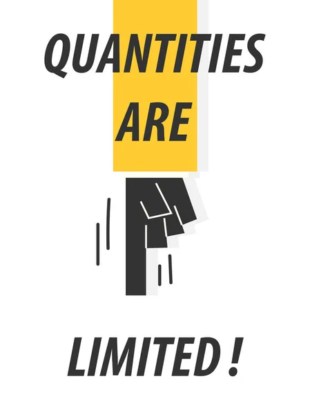 QUANTITIES ARE LIMITED typography vector illustration — Stock Vector