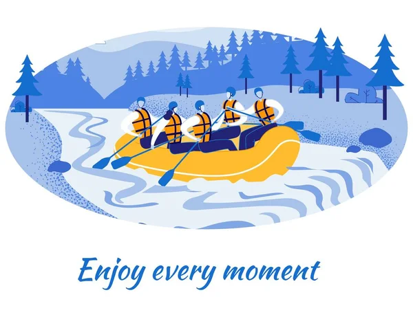 Enjoy Every Moment Slogan and Tourists Rafting. — Stock Vector