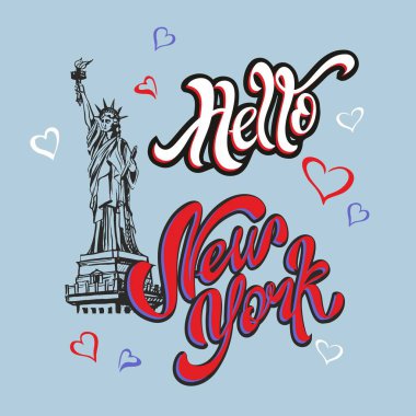 Merhaba New York. Yazı. Seyahat. Amerika Birleşik Devletleri bir seyahat. New York şehri. Kroki. Özgürlük heykeli. Turizm endüstrisi için tasarım konsepti. Vektör çizim.