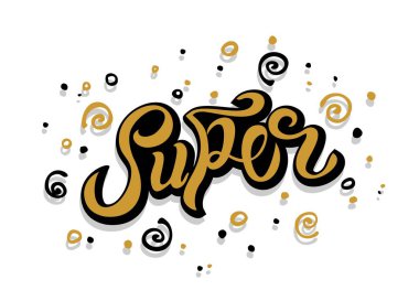  Super.Lettering. metin giyim için. İlham teklif kartı davetiye afiş. yazı tipografi poster. Vektör çizim.