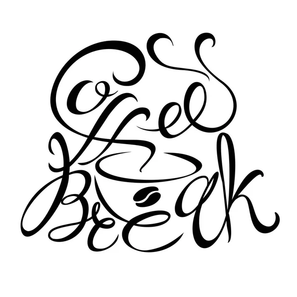 Design Logotipo Para Uma Pausa Para Café Letras Desenho Feito — Vetor de Stock