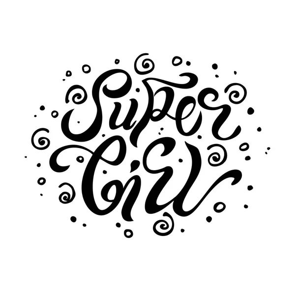 Super Girl Lettering Text För Kläder Barn Badge Taggningssymbol Inspirerande — Stock vektor