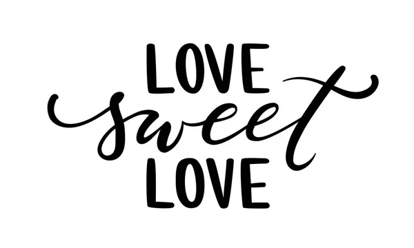Amore dolce amore disegnato a mano calligrafia creativa e pennello penna lettering isolato su sfondo bianco . — Vettoriale Stock