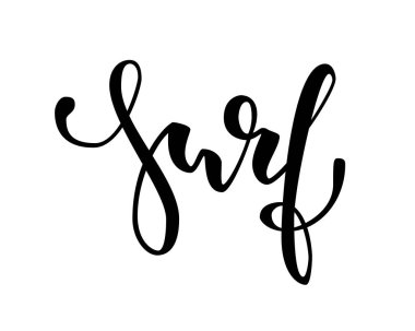 Sörf. Hat ve fırça kalem harflerle el çekilmiş.