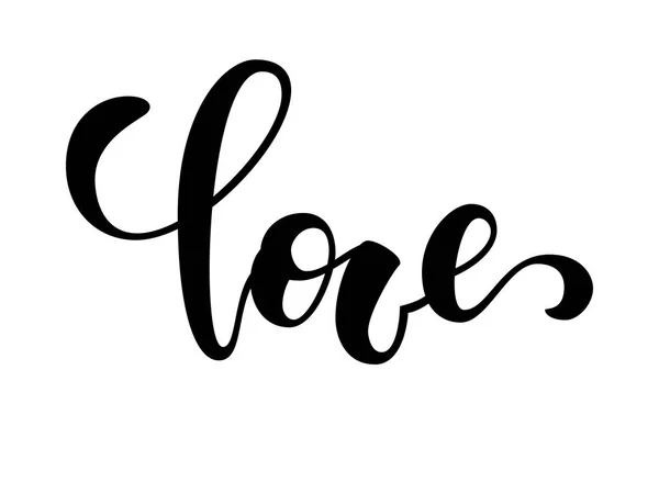 Liebe. handgezeichnete kreative Kalligraphie und Pinselstift Schriftzüge isoliert auf weißem Hintergrund. Design für Urlaubs-Grußkarte und Einladung Hochzeit, Geburtstag, Valentinstag und glücklichen Liebestag. — Stockvektor