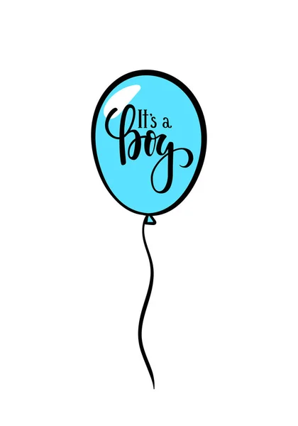 E 'un maschio. Penna a pennello disegnata a mano lettering su palloncino, isolato su sfondo bianco. design per biglietto di auguri per le vacanze e invito di baby shower, compleanno, invito alla festa — Vettoriale Stock